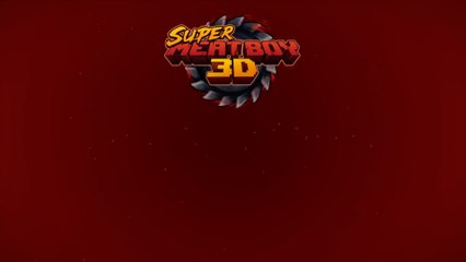 Super Meat Boy 3D Official Reveal Trailer