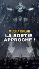 Mecha break approche