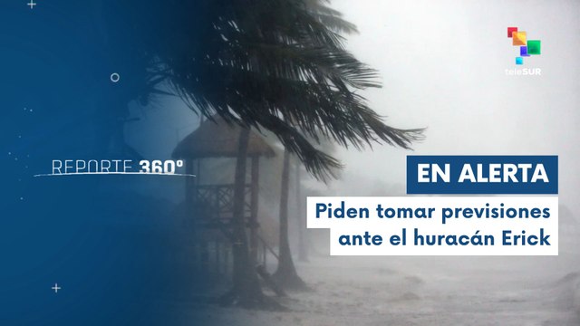 Autoridades mexicanas alertan que el huracán Erick sube de categoría