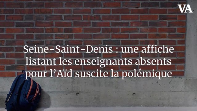 Seine-Saint-Denis : une affiche listant les enseignants absents pour l’Aïd suscite la polémique