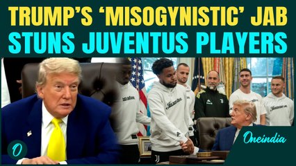“Should Women Play...?” Trump’s Misogynistic Tirade Stuns Juventus at White House | Internet Explode