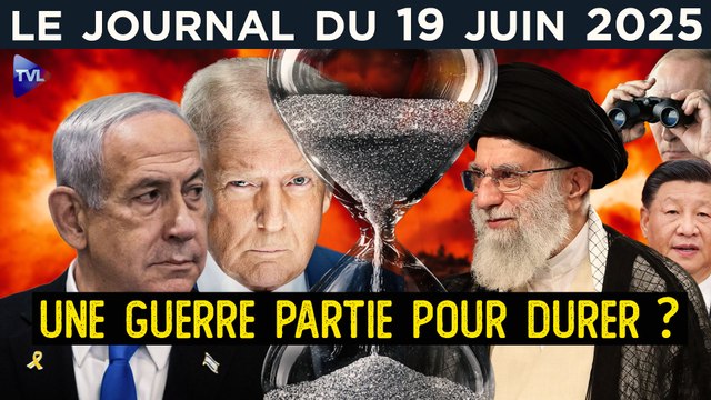 Israël/Iran : vers une guerre longue ? - JT du jeudi 19 juin 2025
