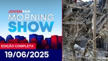 CONFLITO ENTRE ISRAEL E IRÃ ENTRA NO 7º DIA | MORNING SHOW - 19/06/25