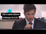 TRF-4 rejeita últimos embargos de Lula