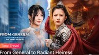 From General to Radiant Heiress - Full Movie - Neeil Films HD