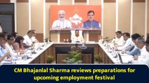 CM Bhajanlal Sharma reviews preparations for upcoming employment festival