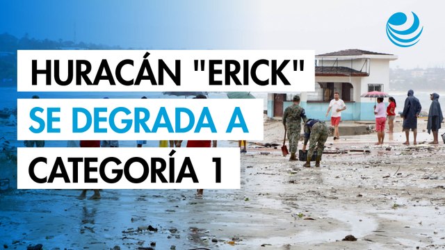 Huracán Erick se degrada a categoría 1; mantiene lluvias torrenciales en Guerrero y Oaxaca