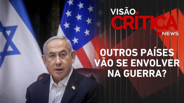 Conflito entre Israel e Irã causará novas tensões no Oriente Médio? | VISÃO CRÍTICA