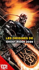 L'histoire de GHOST RIDER 2099 dans les comics !