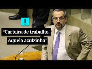 Ministro diz que não sabe se os deputados conhecem carteira de trabalho