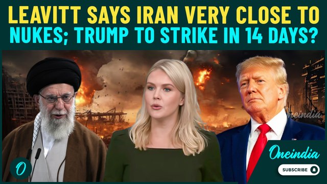 Trump Going to HIT Iran’s Nuclear Sites? Leavitt Reveals Trump to Decide Iran’s Fate in Two Weeks
