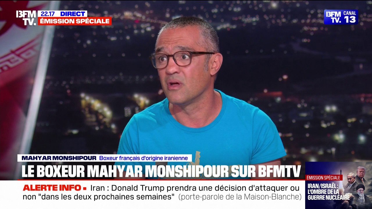 Conflit Israël/Iran: "Les iraniens ne veulent plus des Mollahs", explique Mahyar Monshipour, boxeur français d'origine iranienne