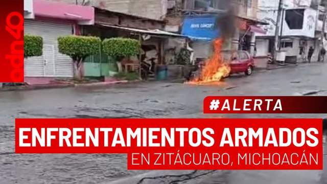 🚨¡Última Hora! Se desatan enfrentamientos armados en Zitácuaro, Michoacán