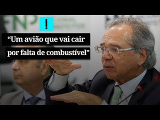 Paulo Guedes sobre a Previdência: "Um avião que vai cair por falta de combustível"