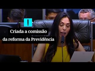 Criada a comissão da PEC da Previdência na Câmara