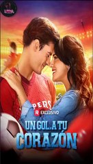 Un Gol a tu Corazón serie completa en español