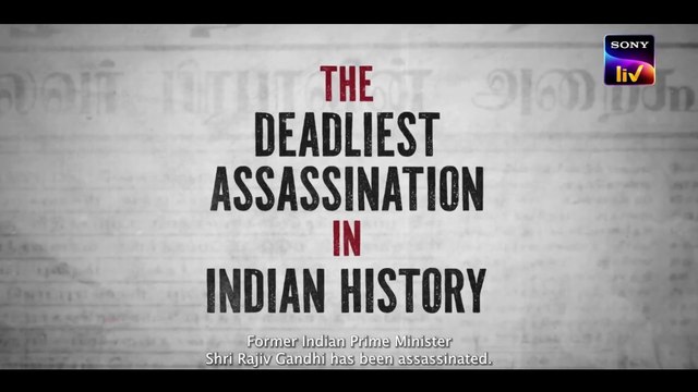 the hunt...Rajiv Gandhi assassination