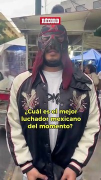 Los fanáticos de la LUCHA LIBRE opinan sobre quién es el mejor LUCHADOR MEXICANO del momento.