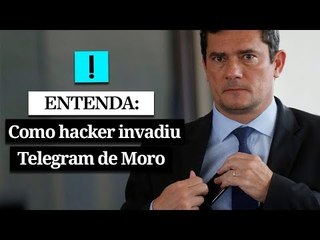 ENTENDA: como o hacker invadiu o Telegram de Moro