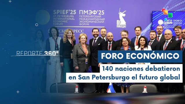 El Foro Internacional de Economía de San Petersburgo trató temas de interés global
