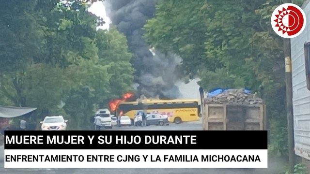 Muere mujer y su hijo menor durante enfrentamiento entre CJNG y la Familia Michoacana Las ráfagas de las armas de fuego provocaron el cierre de negocios y temor entre pobladores y estudiantes de planteles de diversos niveles educativos, quienes tuvieron q