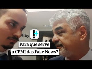 Para que serve a CPMI das Fake News