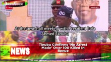 Tinubu Confirms 'No Arrest Made' Over 100 Killed In Benue