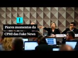 Os piores momentos da CPMI das Fake News