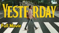 Yesterday (2019) Full Movie HD