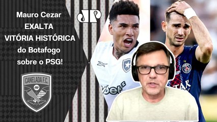 "Cara, essa VITÓRIA do Botafogo sobre o PSG foi..." Mauro Cezar ELOGIA JOGO HISTÓRICO no Mundial!