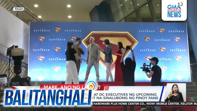 Cast members, director, at DC executives ng upcoming Superman movie, mainit na sinalubong ng Pinoy fans | Balitanghali