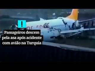 Passageiros descem por asa de avião após acidente na Turquia