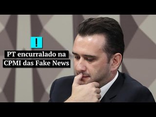 PT encurralado na CPMI das Fake News