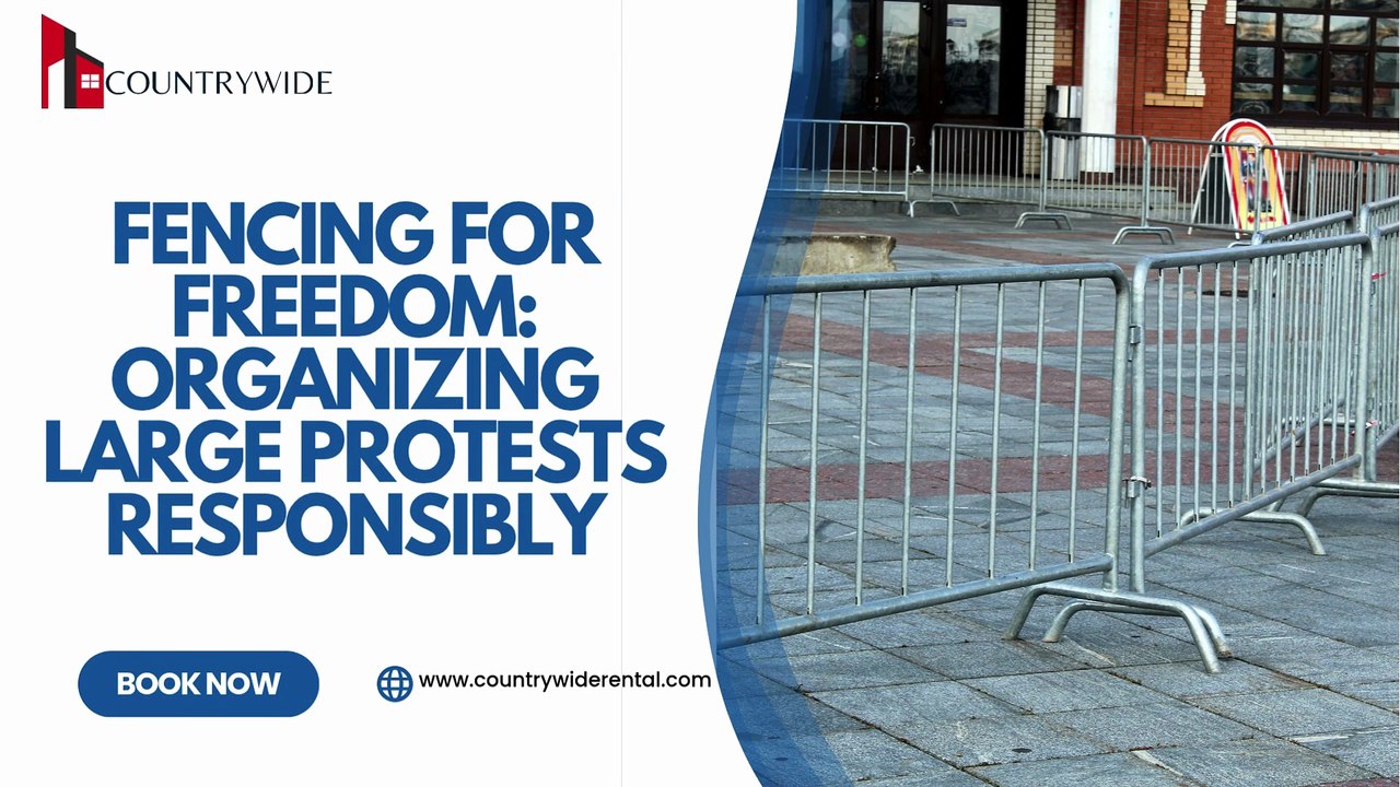 Fencing for Freedom Organizing Large Protests Responsibly