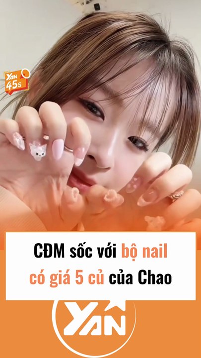 CĐM sốc với bộ nail giá 5 củ của Chao