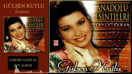 Gülşen Kutlu - Hüdayda