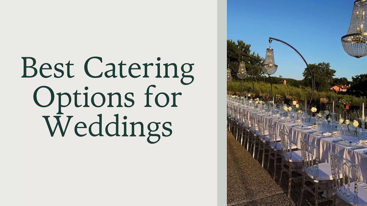 Best Catering Options for Weddings