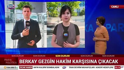 Berkay Gezgin hakim karşına çıkacak
