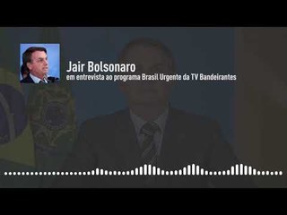 “Alguns vão morrer? Vão, ué, lamento. Essa é a vida”, diz Bolsonaro em entrevista a Datena