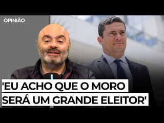 'Eu acho que o Moro será um grande eleitor'