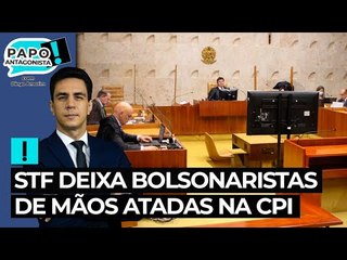 STF deixa bolsonaristas de mãos atadas na CPI