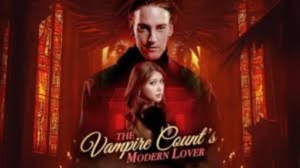 The Vampire Count's Modern Lover Full Movie