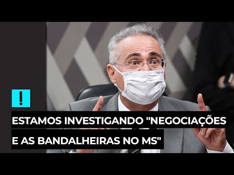 Renan: estamos investigando negociações e as bandalheiras no Ministério da Saúde