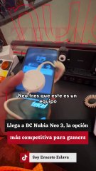 Llega a BC Nubia Neo 3, la opción más competitiva para gamers
