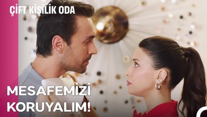 Birbirimizden Uzak Duracağız - Çift Kişilik Oda 4. Bölüm