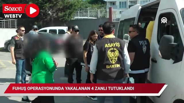 Fuhuş operasyonunda yakalanan 4 zanlı tutuklandı