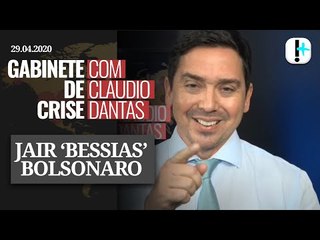 GABINETE DE CRISE#7: JAIR 'BESSIAS' BOLSONARO