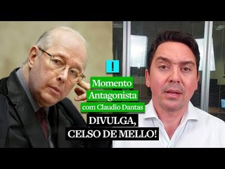 DIVULGA, CELSO DE MELLO!