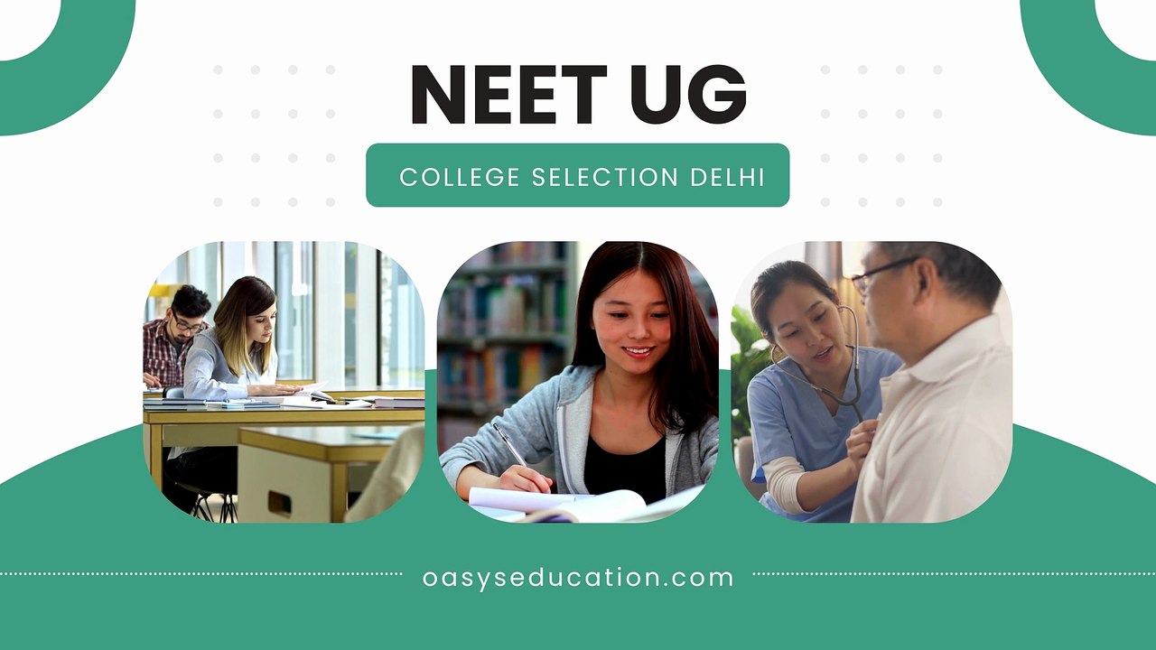 NEET UG College Selection Delhi
