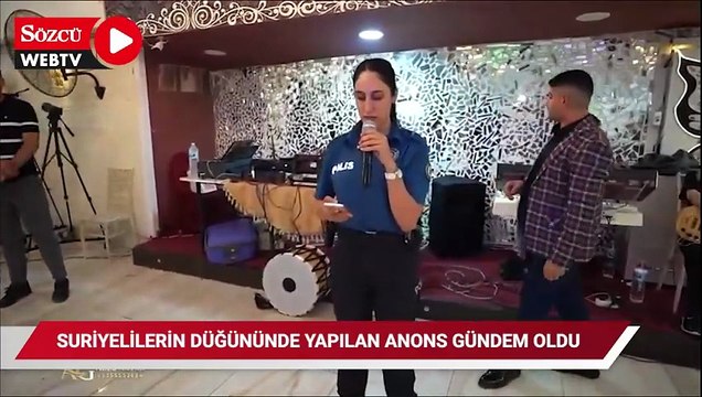 Kadın polisin Suriyelilerin düğününde yaptığı anons sosyal medyada gündem oldu